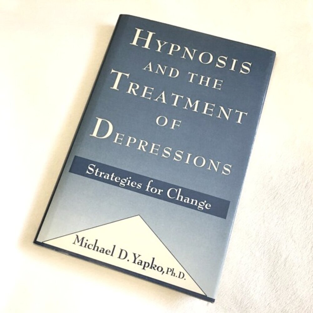 'Hypnosis and the Treatment of Depressions' Michael Yapko Hardcover Psychology